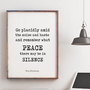 Max Ehrmann &quot;Go Placidly&quot; Desiderata Quote Print - Inspirational Wall Art - Minimalist Peaceful Decor - Meditation Room Gift