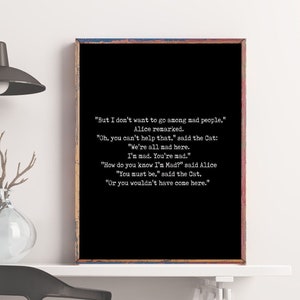Estamos todos locos aquí impresión de arte de pared, Alicia en el país de las maravillas Impresión de cita de Lewis Carroll para arte de pared de oficina en blanco y negro