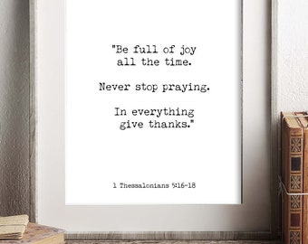 Thessalonians 5:16-18, Be Full of Joy Pray Scripture Wall Art, Give Thanks, Christian Wall Art
