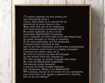 Wuthering Heights Emily Bronte Romantic Quote Print "My Love For Heathcliff"