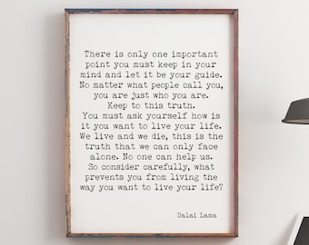 Dalai Lama Inspirational Unframed Quote Print in Black & White, What prevents you from living the way you want to live your life?