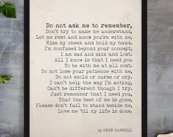 Do Not Ask Me to Remember Poem Wall Art Owen Darnell Print