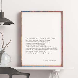 Impresión de cita de Elisabeth Kubler-Ross, Impresión artística de la gente más bella, Póster con cita inspiradora de vida en blanco y negro