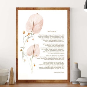 Edgar Albert Guest Don’t Quit Poem Print | Watercolour Floral Wall Art | Motivational Poetry Quote Poster in White, Black, Watercolor Floral