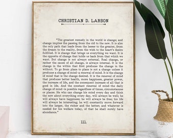 Christian D. Larson Change Quote Book Page Inspirational Wall Art, The Greatest Remedy In The World Is Change Vintage Style Print Wall Decor