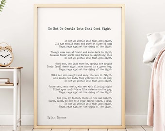 Large Dylan Thomas Poem Print, Do Not Go Gentle Poetry Poster in Black & White for Home Wall Decor, Framed and Unframed Art