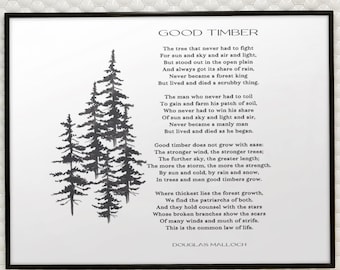 Good Timber Poem Print, Inspirational Douglas Malloch Art