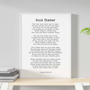 Large Good Timber Poem LDS Gift, Thomas S Monson Mormon Quote, Douglas Malloch Print Inspirational Gift, 16x20, 18x24, 24x36, Unframed
