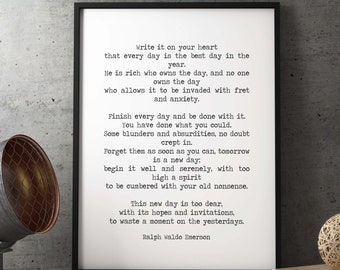 Ralph Waldo Emerson "He Is Rich Who Owns The Day" Classic Quote Art Print