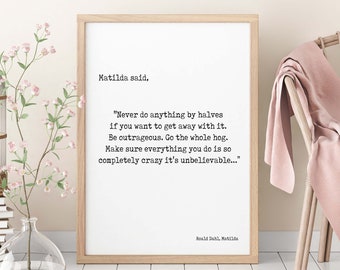 Roald Dahl Matilda Quote Art Print – Minimalist Black & White Bookish Decor