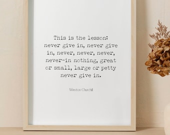 Winston Churchill: Nunca te rindas. Lámina con cita inspiradora. Decoración literaria.