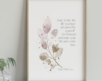 Ralph Waldo Emerson citaat print | Durf het leven te leven dat je gedroomd hebt | Aquarel kunst aan de muur | Inspirerend literair decor