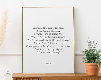 Hafiz My Brilliant Image Poem, Inspirational Poetry Wall Art, Minimalist Print Wall Decor, One day the sun admitted Print Living Room Art