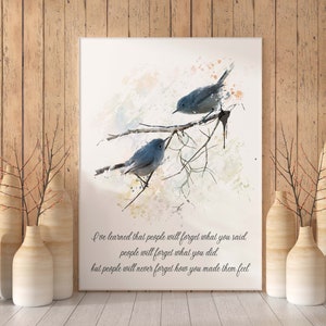 Maya Angelou I've Learned Inspirational Quote Minimalist Art, People Will Remember How You Made Them Feel Unframed