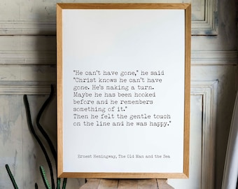 Ernest Hemingway The Old Man and the Sea Fishing Quote Print, Literary Gifts