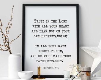 Trust in the LORD Proverbs 3:5-6 Bible Verse Print, Inspirational Gift Wall Art in Black & White, Unframed Scripture Art