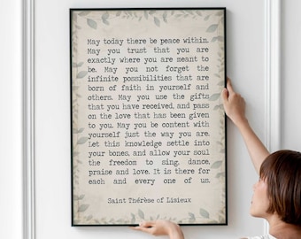 St Therese of Lisieux Peace Quote Print, May Today There Be Peace Within Inspirational Quote Wall Art Print