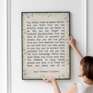 St Therese of Lisieux Peace Quote Print, May Today There Be Peace Within Inspirational Quote Wall Art Print