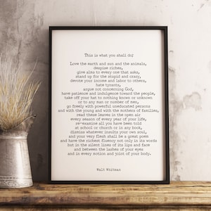 Walt Whitman Leaves of Grass Print, This Is What You Shall Do Inspirational Poem in Vintage or Black & White for Home Wall Decor