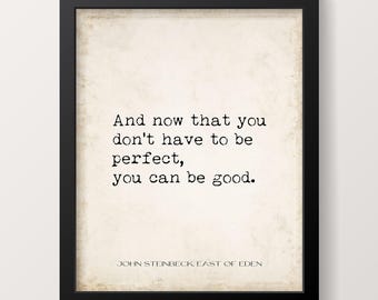John Steinbeck Quote Print: East of Eden, Vintage Typewriter Style
