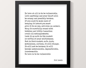 To Love Is To Be Inspirational C.S. Lewis Literary Quote Print, Unframed and Framed Art Bedroom Decor, Romantic Wall Art