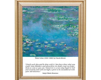 Ralph Waldo Emerson Finish elke dag en klaar ermee Inspirerend citaat, Claude Monet ingelijste kunstprints - waterlelies