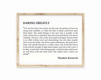 Daring Greatly Man in the Arena Theodore Roosevelt Office Wall Decor, Inspirational Quotes unframed Wall Art in Black and White