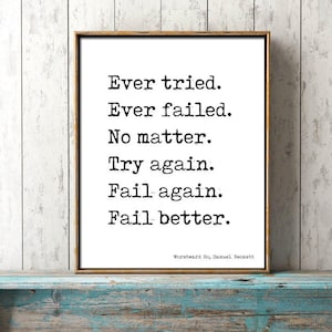 Samuel Beckett Motivational Artwork, Ever Tried Ever Failed Literary ...