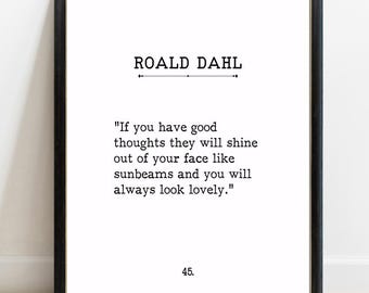 Roald Dahl Quote Print, Good Thoughts Shine Out of Your Face, Nursery Book Page Art