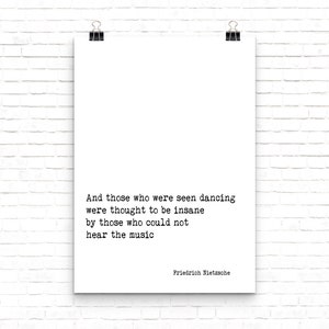 Friedrich Nietzsche Quote Print And Those Who Were Seen Dancing Wall Art White Background