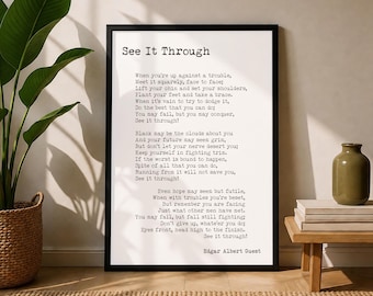 See It Through Poem Print | Edgar Albert Guest Inspirational Wall Art
