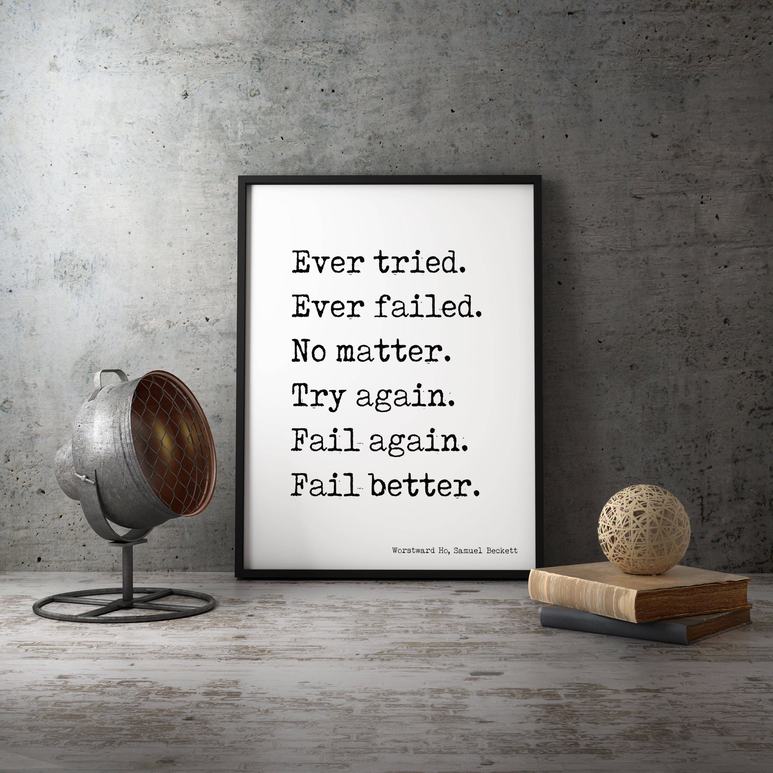 Samuel Beckett Quote Print Wall Art - Ever Tried Ever Failed Try Again ...