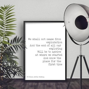 Travel Art Quote, T.S. Eliot Exploration Print in Black & White