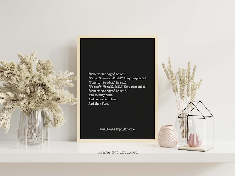 Guillaume Apollinaire Inspirational Print Come to the Edge Etsy