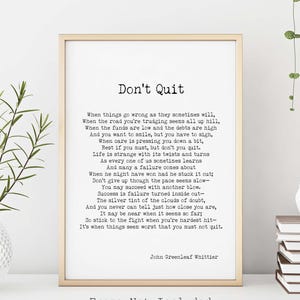 Inspirational Poem "Don’t Quit" Poetry Print by John Greenleaf Whittier - Framed or Unframed