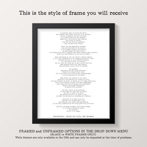 May include: A black framed wall art piece featuring the poem Desiderata by Max Ehrmann printed in black typewriter-style font on a white background. The text includes the phrase This is the style of frame you will receive at the top and Framed and unframed options in the drop down menu at the bottom.