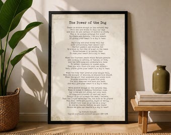 Power of the Dog Poem Print Rudyard Kipling Wall Art Framed or Unframed
