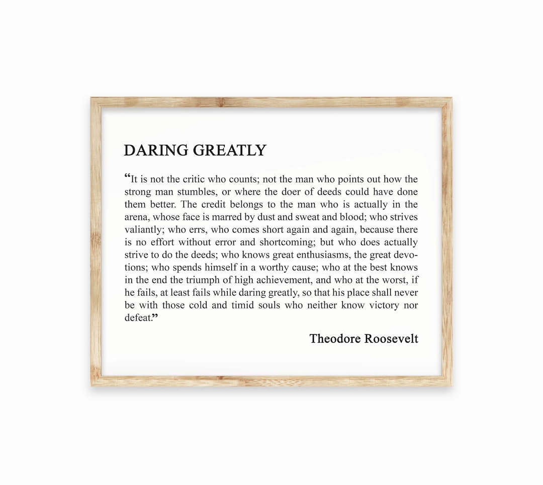 Daring Greatly Quote Print Theodore Roosevelt Arena Man Speech Wall