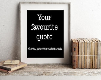Quote Custom Poster, Personalized Literary Art in Framed or Unframed Options