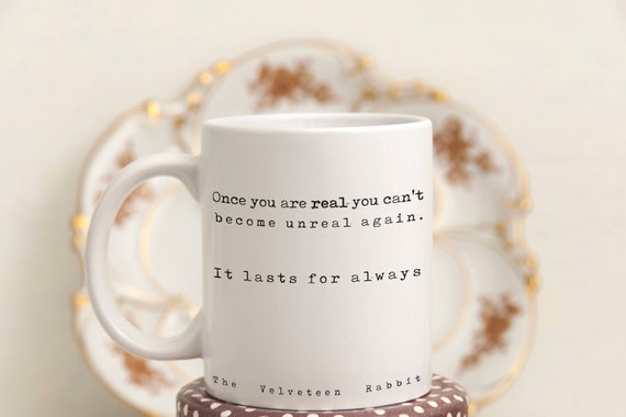 Velveteen Rabbit Book Quote Mug Gift