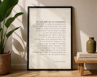 Do Not Ask Me to Remember Poem Wall Art Owen Darnell Print