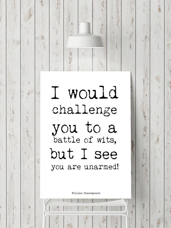 Sarkastische Kunst Shakespeare Print Dorm Room Decor Funny Wall Quote Black And White Art Print Funny Poster Print Unframed Wall Decor