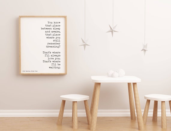 Large Peter Pan Print Nursery Decor Neverland Nursery Unframed Art Bedroom Decor Peter Pan Quote Black And White I Ll Always Love You