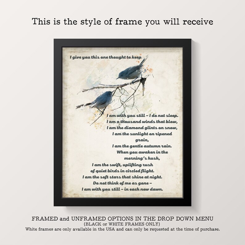 May include: A framed print with a white background and a poem about nature and the passage of time. The poem is written in a cursive font and features two blue birds perched on a branch. The frame is black and has a white mat.