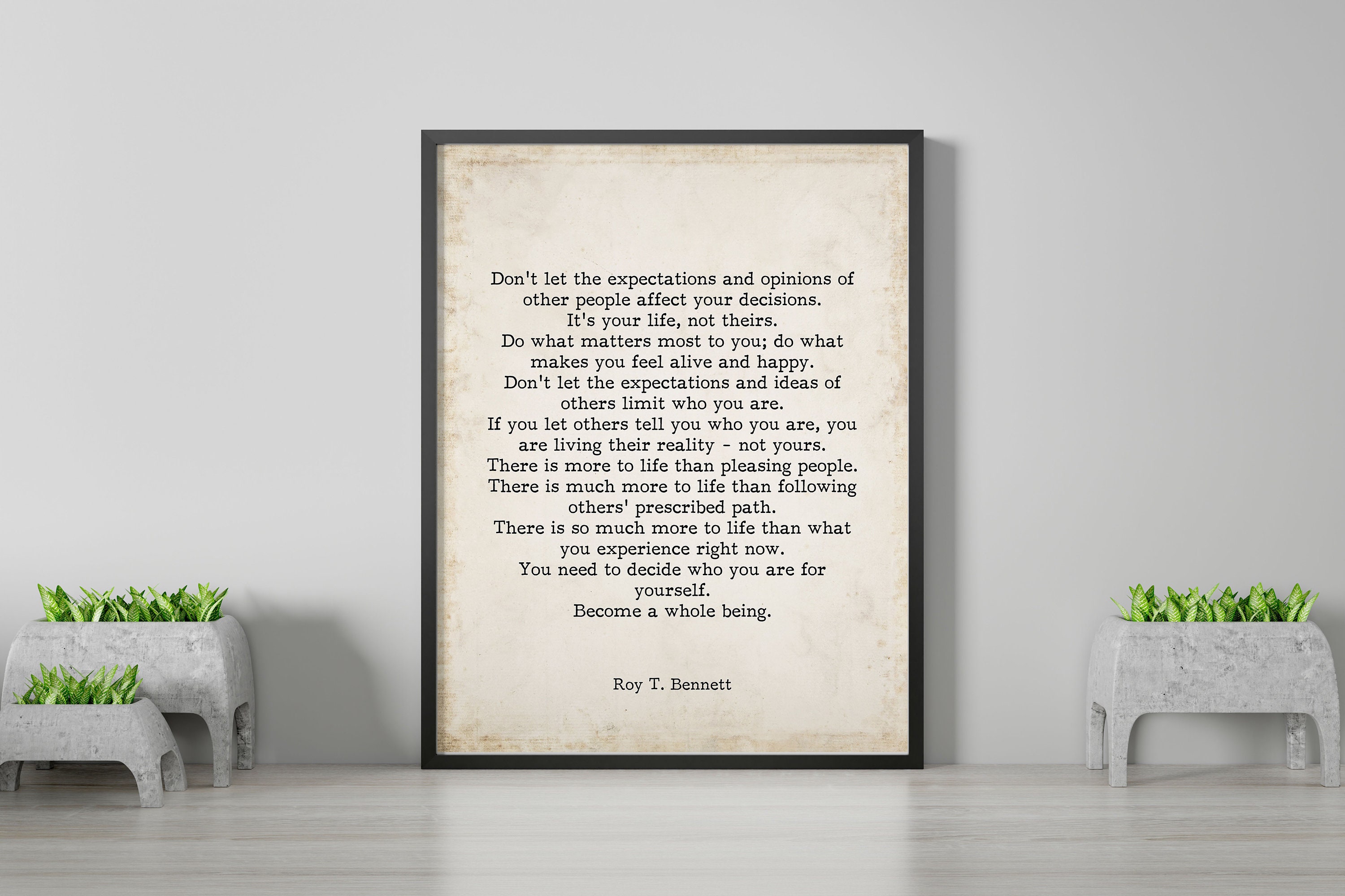 Roy T. Bennett Quote Print - Motivational Wall Art - Authentic Living ...