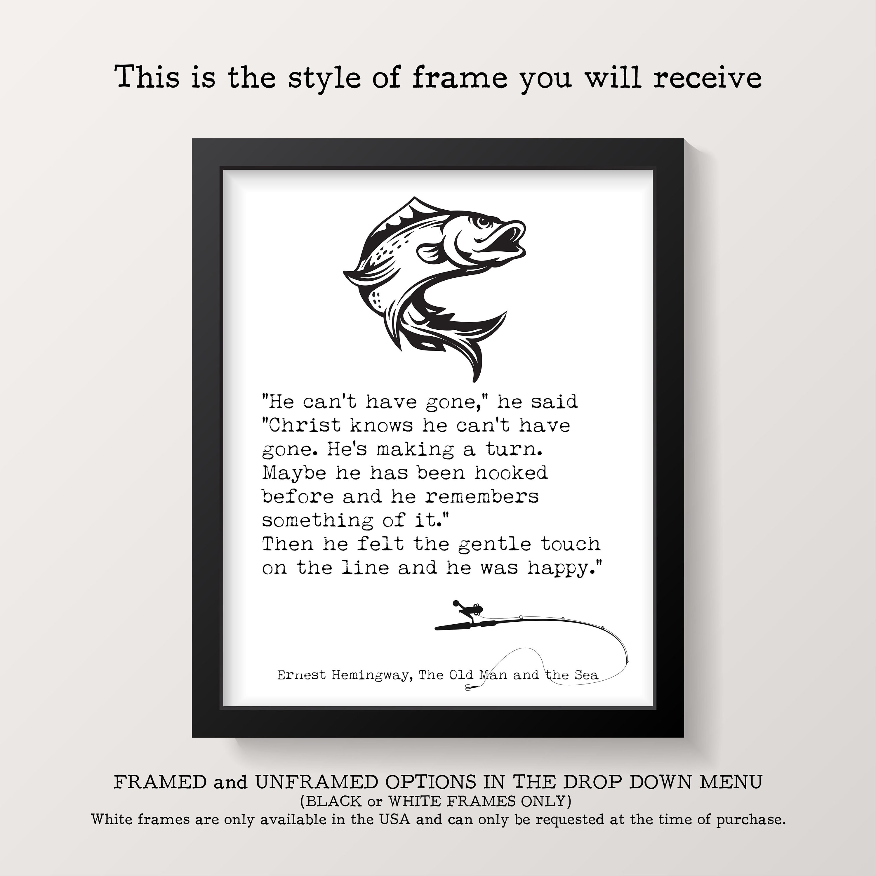 Ernest Hemingway the Old Man and the Sea Framed or Unframed Fishing Quote  Print, Literary Gifts - Etsy Israel, image size:3000x3000