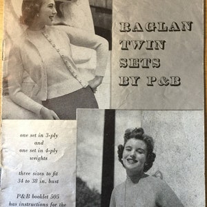 RARE Vintage Original Circa 1940s P & B Wools 'Two Raglan Twin Sets' Collectable Knitting Pattern No 391 - In 3 sizes to Fit 34-38" Bust