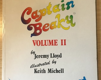 RARE Vintage First Edition 1981 'Captain Beaky Vol II' Paperback Poetry Book By Jeremy Lloyd and Beautifully Illustrated By Keith Mitchell