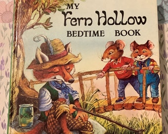 Vintage Children&#39;s Book &#39;My Fern Hollow Bedtime Book&#39; in Hardback - Short Story Book - Beautifully Illustrated Bedtime Story Book - Fun Gift