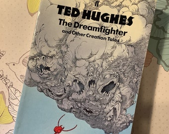 Ted Hughes Dreamfighter and Other Creati Ted Hughes The